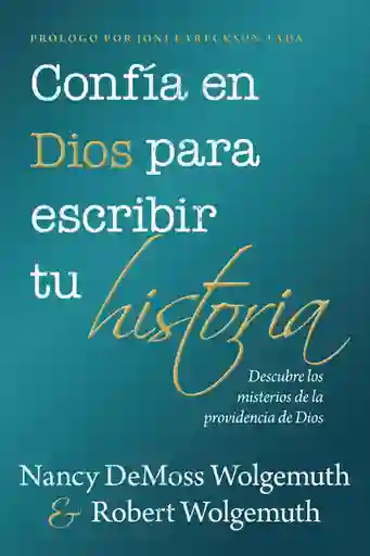 Confía En Dios Para Escribir Tu Historia