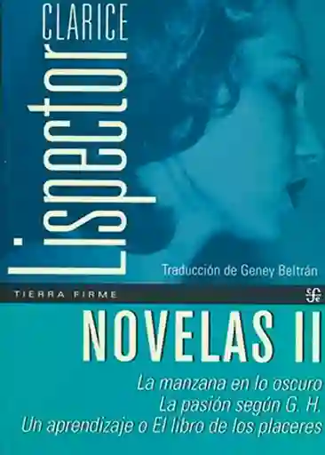 Novelas Ii: La Manzana En Lo Oscuro / La Pasión