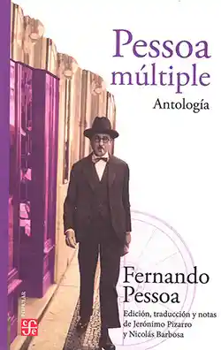 Pessoa Múltiple. Antología