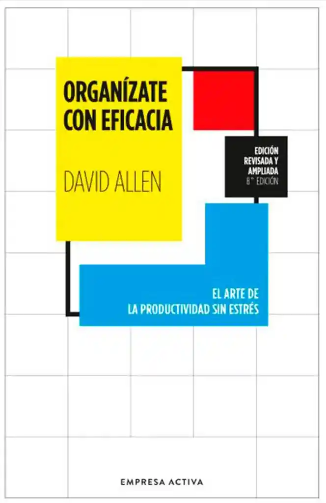 Organízate Con Eficacia Ed. Revisada