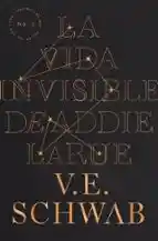 La Vida Invisible De Addie Larue