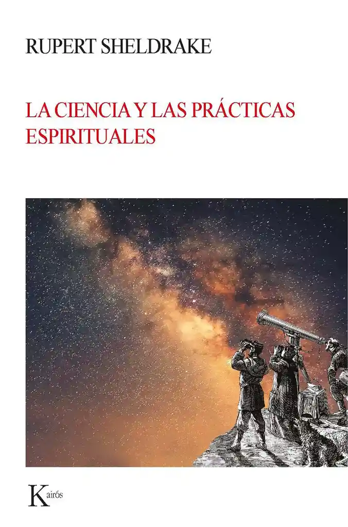 La Ciencia Y Las Practicas Espirituales