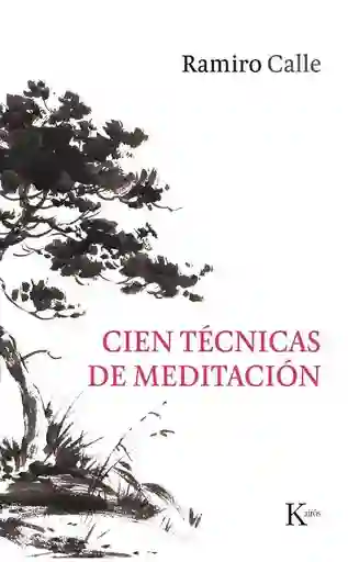 Cien Técnicas De Meditación