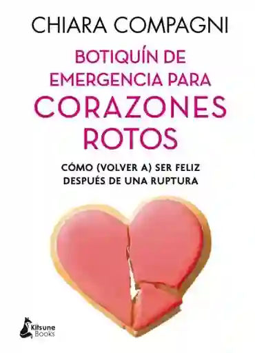 Botiquín De Emergencia Para Corazones Rotos