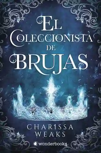 El Coleccionista De Brujas