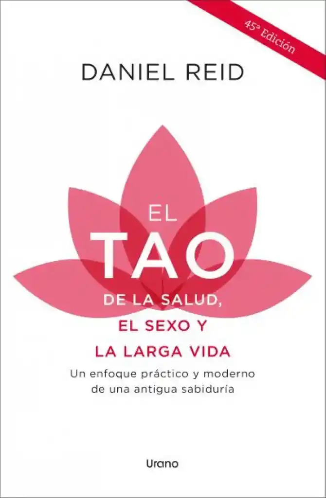 El Tao De La Salud, El Sexo Y La Larga Vida