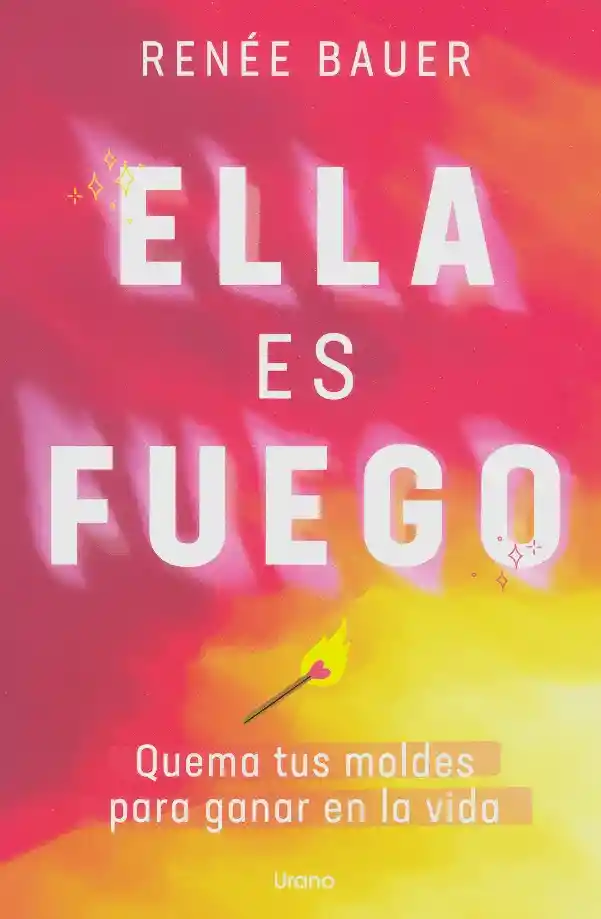 Ella Es Fuego