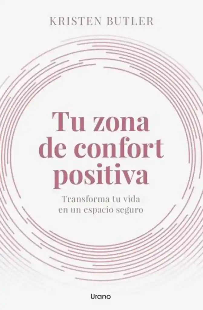 Tu Zona De Confort Positiva