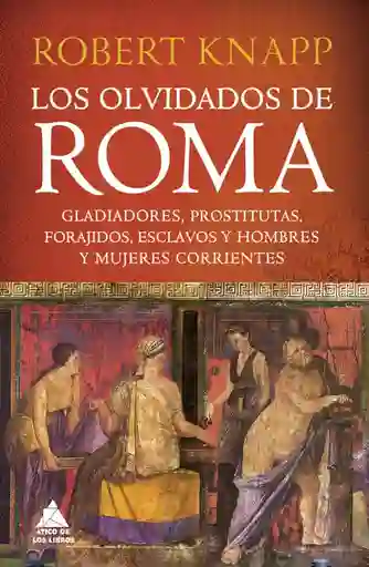 Los Olvidados De Roma