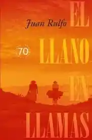 El Llano En Llamas 70 Aniversario