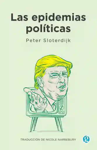 Las Epidemias Políticas
