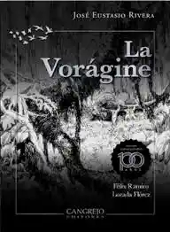 La Vorágine - Td