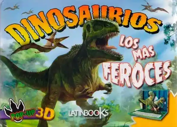 Dinosaurios Pop Up 3d Los Mas Feroces