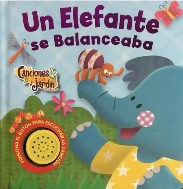 Un Elefante Se Balanceaba