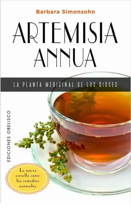 Artemisia Annua, La Planta Medicinal De Los Dioses