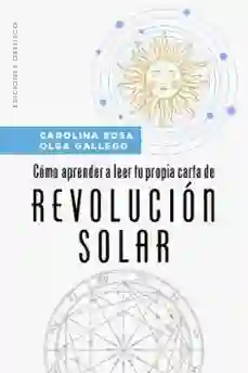 Como Aprender A Leer Tu Propia Carta De Revolución