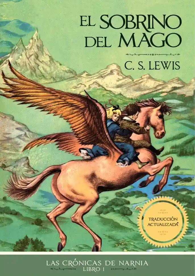 El Sobrino Del Mago: Las Cronicas De Narnia