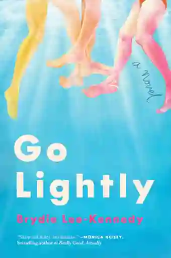 Go Lightly: A Novel