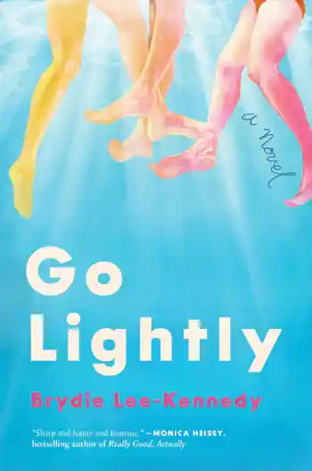 Go Lightly: A Novel