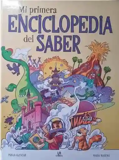 Mi Primera Enciclopedia Del Saber