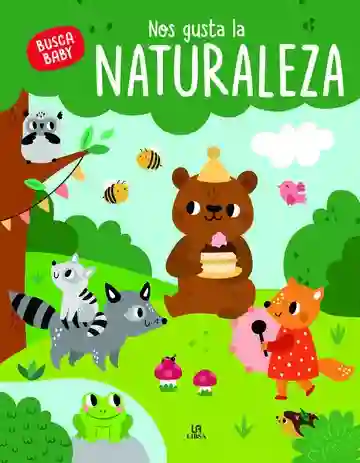 Nos Gusta La Naturaleza