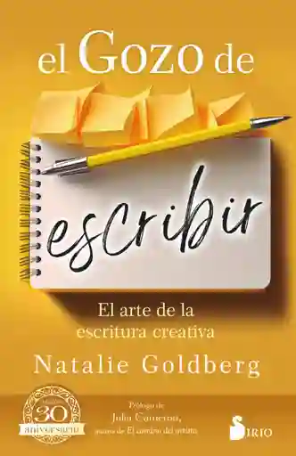 El Gozo De Escribir. El Arte De La Escritura