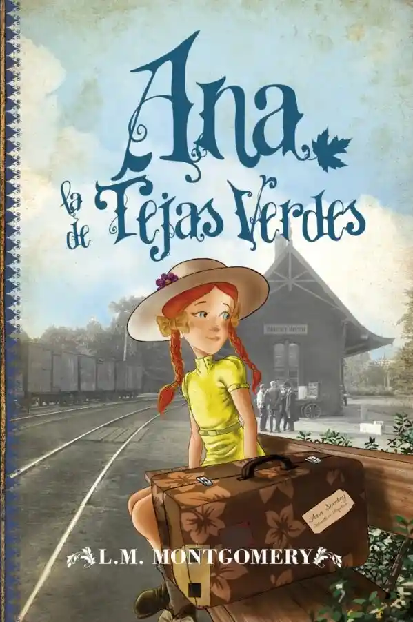 Ana, La De Tejas Verdes (libro I)