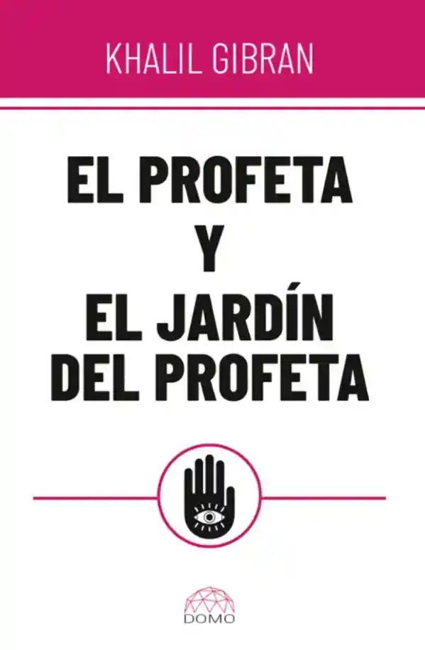 El Profeta Y El Jardín Del Profeta