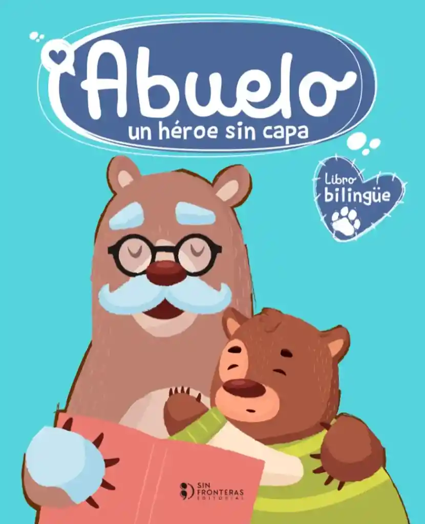 Abuelo Un Héroe Sin Capa