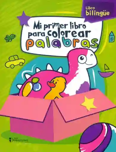 Mi Primer Libro Para Colorear Palabras (bilingüe)