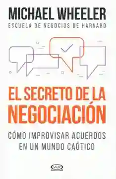 El Secreto De La Negociacion