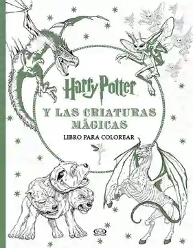 Harry Potter Y Las Criaturas Magicas.