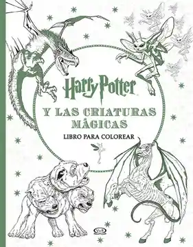 Harry Potter Y Las Criaturas Magicas.