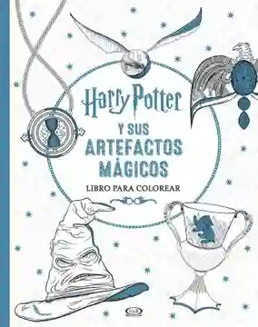 Harry Potter Y Sus Artefactos Magicos