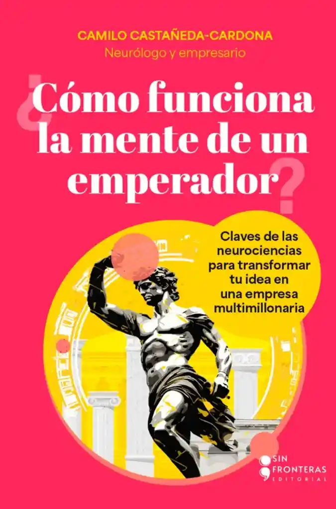 ¿cómo Funciona La Mente De Un Emperador?