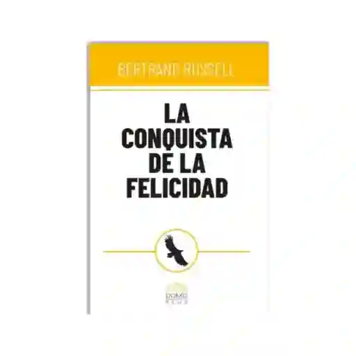 La Conquista Del A Felicidad