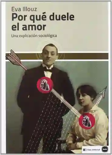 Por Qué Duele El Amor