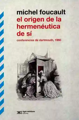 Origen De La Hermenéutica De Sí