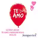 Globo Latex Te Amo Fashion Rojo R12x12