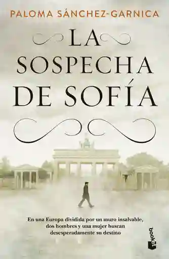 La Sospecha De Sofía - Paloma Sánchez-garnica