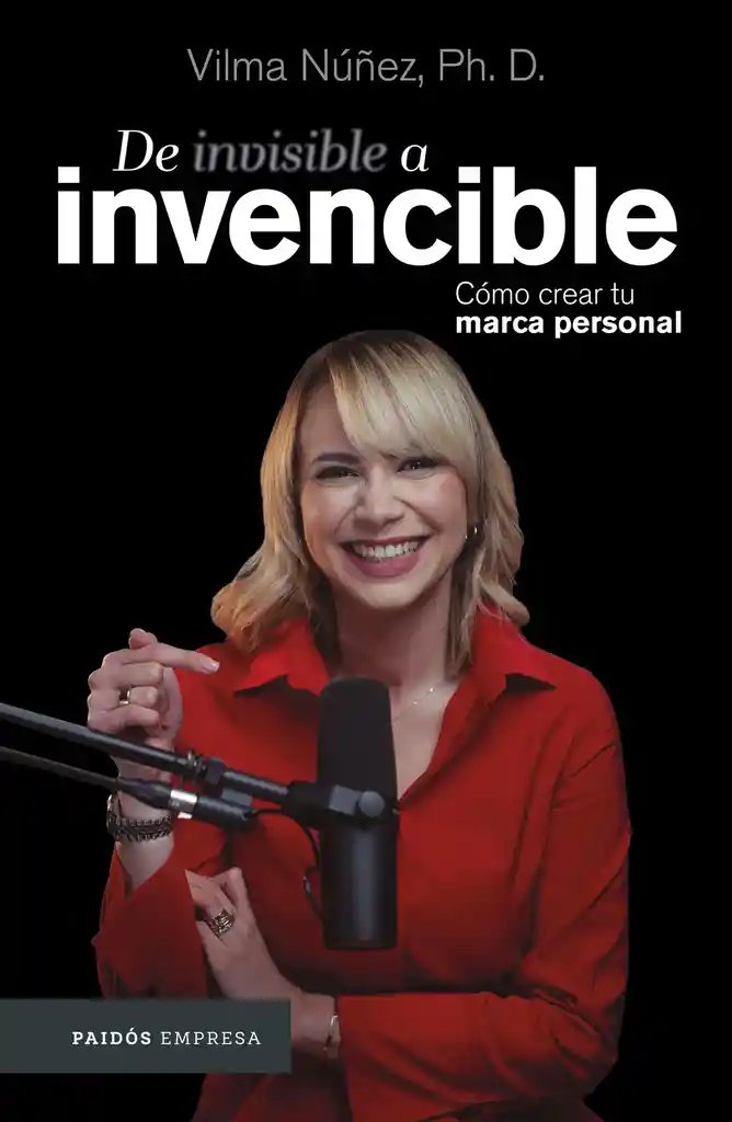 De Invisible A Invencible - Vilma Núñez