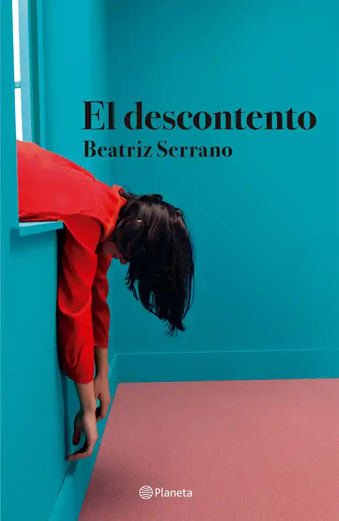 El Descontento - Beatriz Serrano