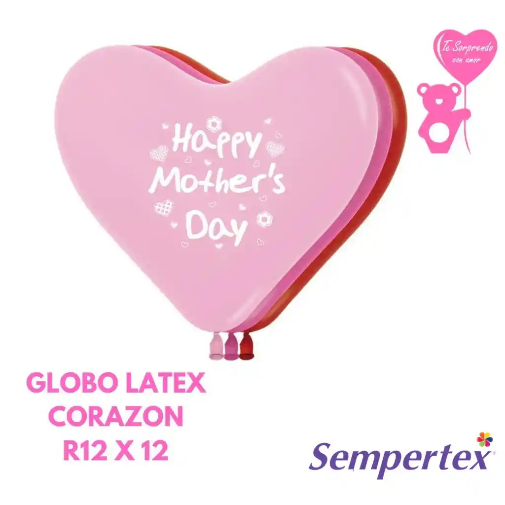 Globo O Bomba Corazon Happy Mothers Day Feliz Dia Mama Surt Sempertex R12x12