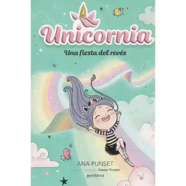 Unicornia 2 . Una Fiesta Del Revés