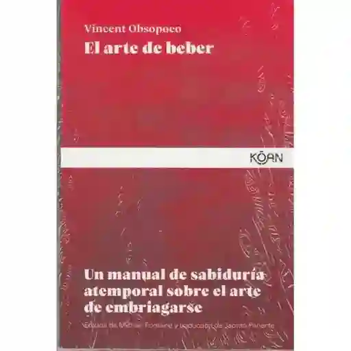 El Arte De Beber
