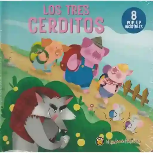 Pop Ups Clásicos Increibles - Los Tres Cerditos