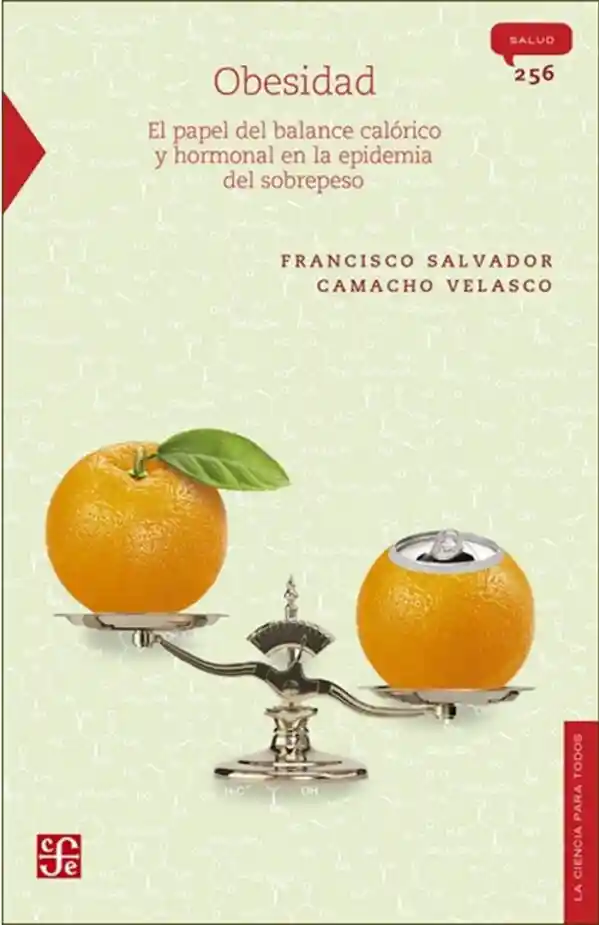 Obesidad. El Papel Del Balance Calórico Y Hormonal