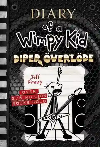 Diary Of A Wimpy Kid 17: Diper Overlode