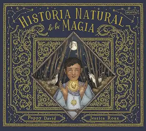 Historia Natural De La Magia