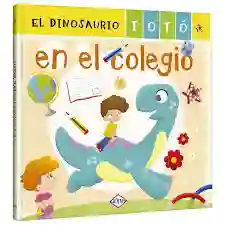 Dinosaurio Totó En El Colegio